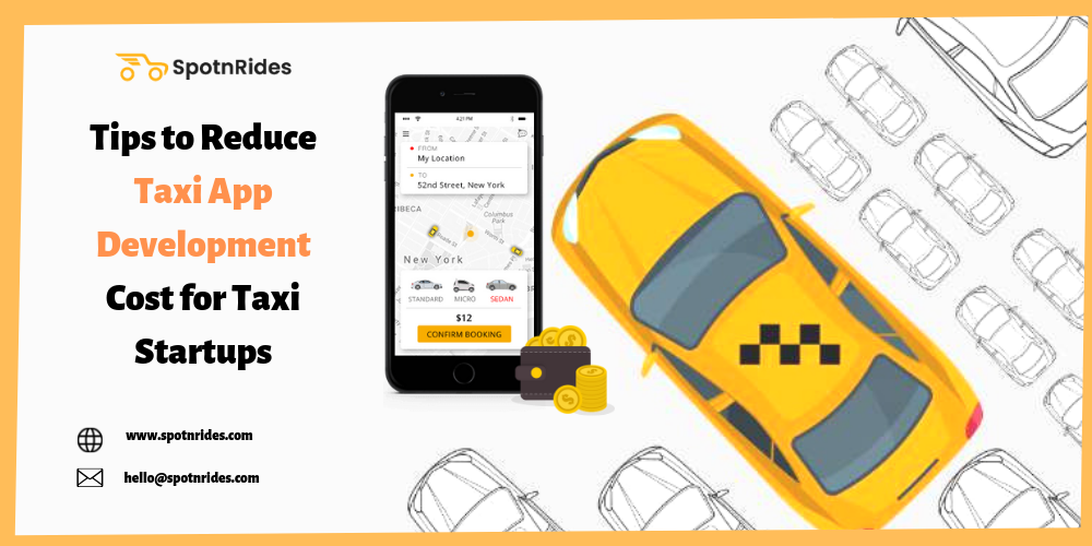 Tips to Reduce App Development Cost for Taxi Startups