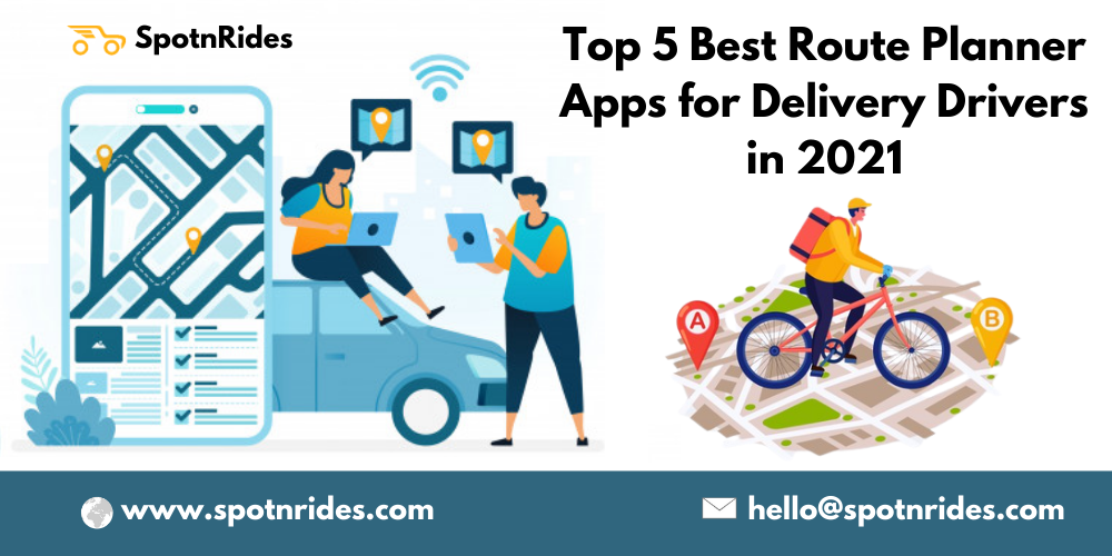 Top 5 Best Route Planner Apps for Delivery Drivers in 2021