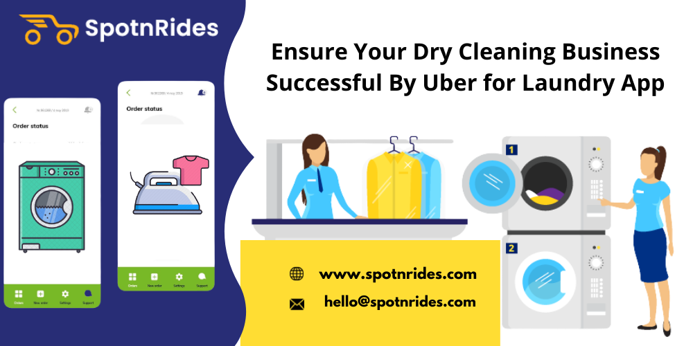Ensure Your Dry Cleaning Business Successful By Uber for Laundry App