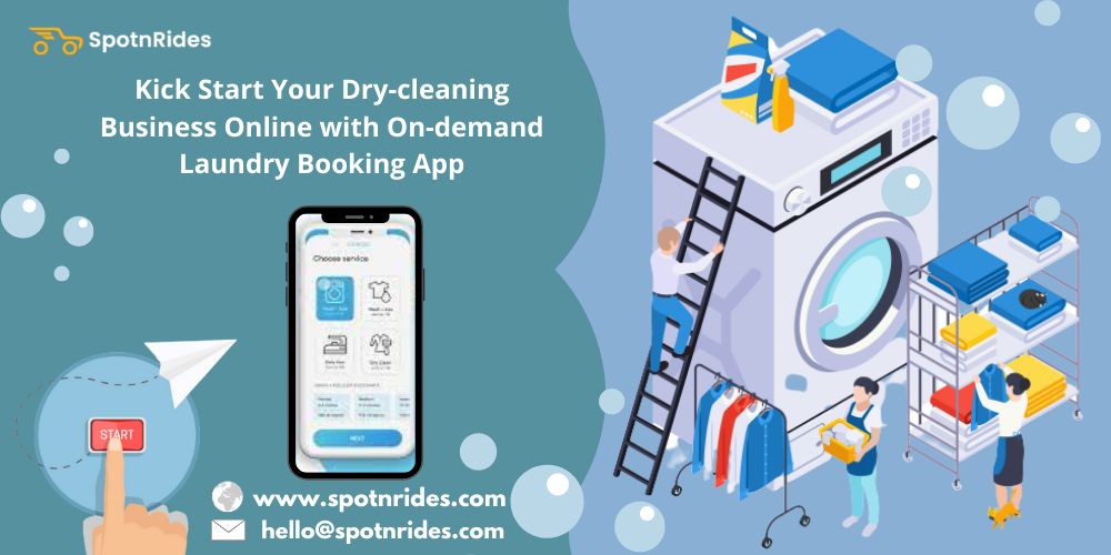 Kick Start Your Dry-cleaning Business Online with On-demand Laundry Booking App